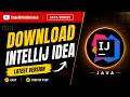How to Download IntelliJ IDEA for Java | Complete Setup Guide | Download & Install IntelliJ IDEA