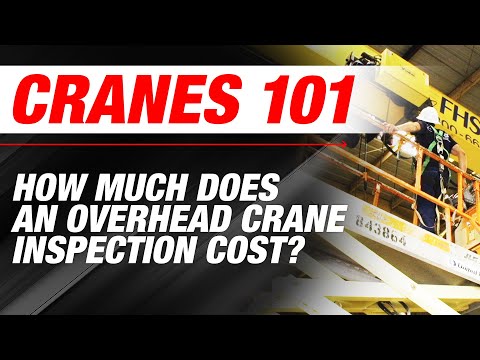 How Much Does an Overhead Crane Inspection Cost? | Cranes 101 | Ep 3