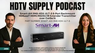 Smart-AVI RK8-HDX-ULT-S 8-Port Rackmount HDBaseT HDMI/RS232/IR Extender Transmitter over Cat5e/6