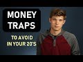 7 Money Traps To Avoid In Your 20s