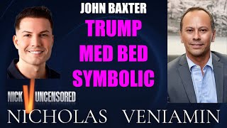 Download Lagu John Baxter Discusses Trump Med Bed Symbolic with Nicholas Veniamin MP3