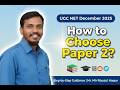 How to Choose the Right Paper 2 for UGC NET December 2025 | Complete Guidance |Mr. Mir Riyazul Haque
