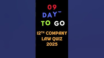 ⏳ Countdown Begins! Only 9 Days Left! NKJ 12th Company Law Quiz 2025 #companylawquiz #CLP2025