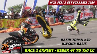 RAFID TOPAN JUNGKIR BALIK❗RACE 2 Bebek 4T TU 150 cc EXPERT❗MCR Seri 2 GBT Surabaya 2024