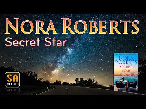 Secret Star (Stars of Mithra #3) by Nora Roberts | Story Audio 2021.