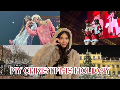 快閃荷蘭🇳🇱、終於看到好久不見的Blackpink🥹💕、在維也納過聖誕