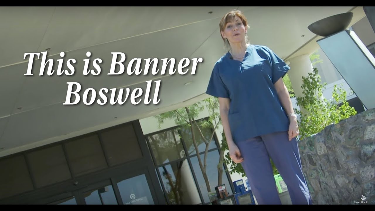 to Banner Boswell Medical Center YouTube