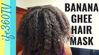 DIY Banana and GHEE Hair Treatment for HAIR GROWTH + DEEP CONDITIONING MASK