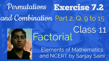 [PDF] Permutation and Combination | Exercise 7.2 | Class 11 | Q. 9 to 15 | Elements Maths & NCERT