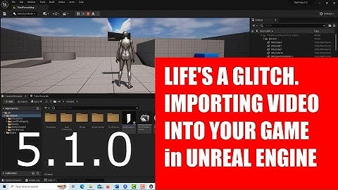Importing Video Into Your Game in Unreal Engine (see update in description)