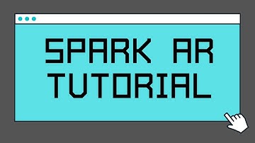 Spark AR Tutorial