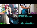 【焼き芋】DEARDROPS No music,No future 弾いてみた【揚げパン】