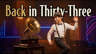 Back in Thirty-Three - Electro Swing