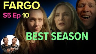 Fargo S5 Episode 10 Review BEST Fargo Season Ever!