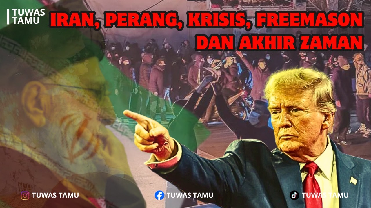 Iran Bergolak: Demo, Propaganda Amerika, Freemason, dan Narasi Akhir Zaman