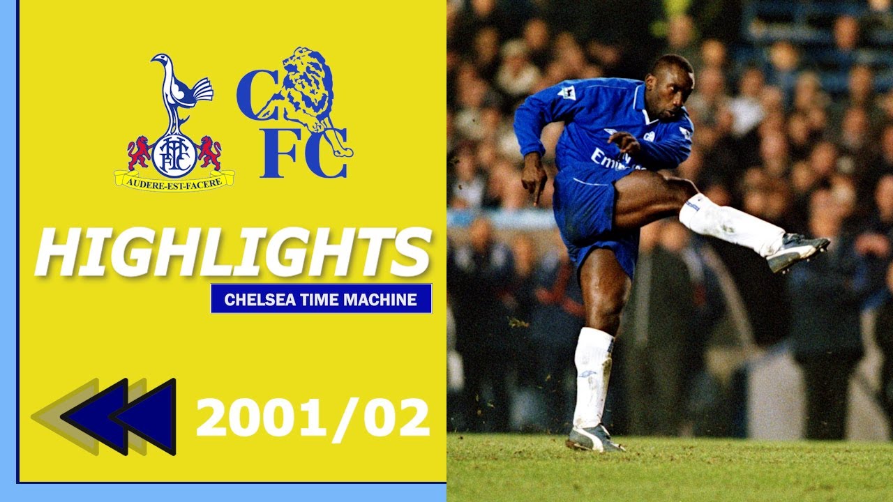 Tottenham 2-3 Chelsea Highlights / 2001-02 Season