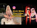 Nicki Minaj live on Instagram (must watch)