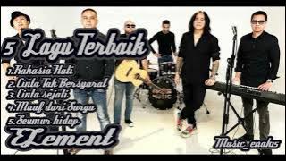 5 Lagu Terbaik Element Sepanjang Masa