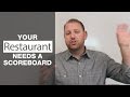 Your Restaurant Needs a Scoreboard