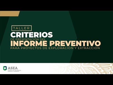 Taller Criterios de presentación del Informe Preventivo para Proyectos de Exploración y Extracción.