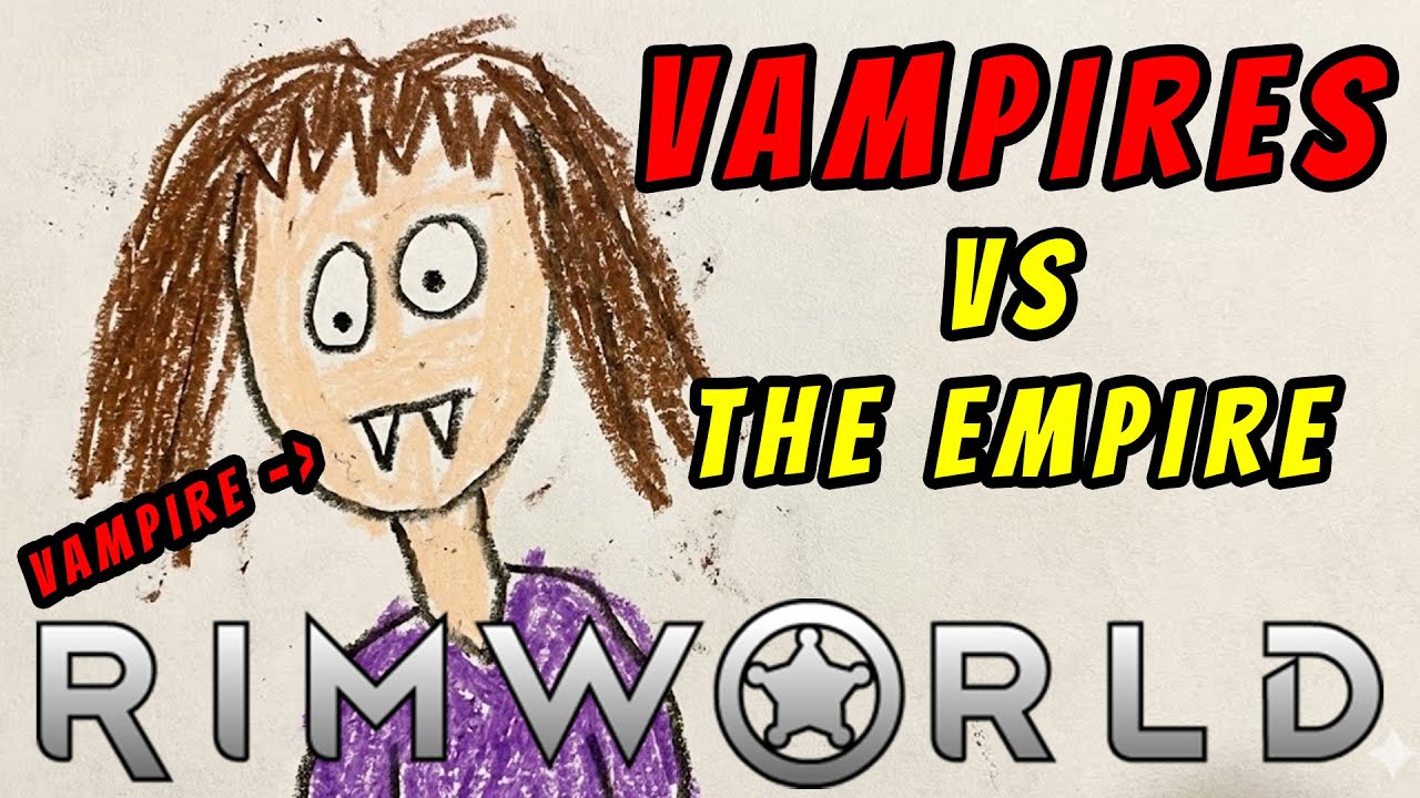 RIMWORLD: Vampires vs The Empire - Ep 28
