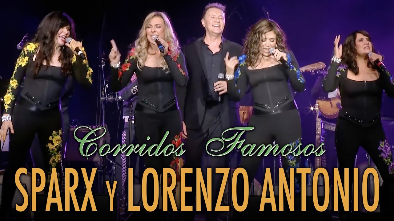 SPARX y Lorenzo Antonio - Corridos Famosos (En Vivo)