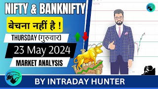 Nifty \& Banknifty Analysis | Prediction For 23 May 2024