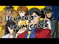 Lupin 3° Theme song *DRUM COVER*