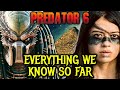 Predator 6 Explored - Story, Release Date, New Characters, Returning Characters And Everything Else!