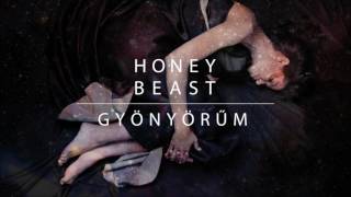 HONEYBEAST – Gyönyörűm chords