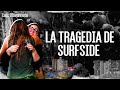 😭 LA TRAGEDIA DE SURFSIDE por Luis Olavarrieta #Documental
