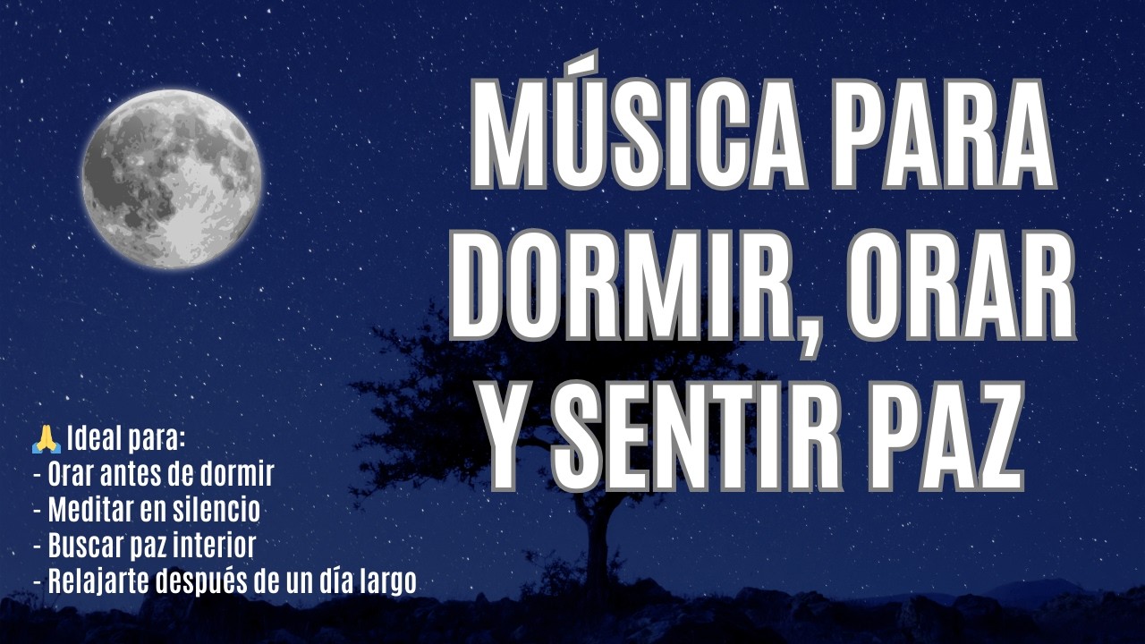 Música Cristiana Para Dormir, Orar y Sentir Paz Interior | 1 Hora con ...