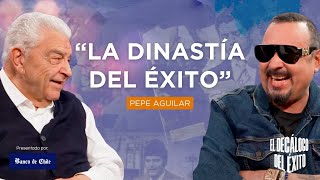 Pepe Aguilar: La Dinastía Del Éxito