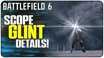 The Hidden Details Behind Scope Glint in Battefield 6!