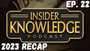 Ep. 22 - 2023 Recap, Competetive & Rotation /w Red - Insider Knowledge, Legends of Runeterra podcast