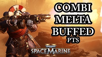 IS BUFFED COMBI-MELTA TACTICALS BEST WEAPON? (Space Marine 2 Patch 11 PTS)