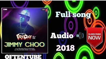 Jimmy choo Full Audio |FRYDAY |Govinda|Varun sharma|Fazilpuria|Natasa Stankovic| 2018