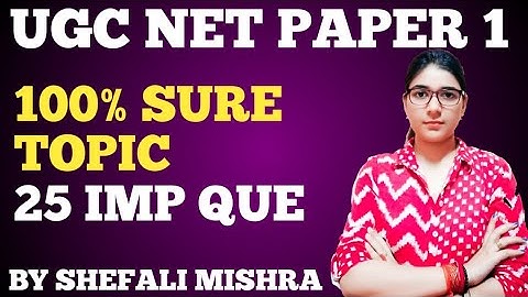 UGC NET 2023 100% Sure Questions of Paper 1 by Shefali Mishra I Class 05 I GYANADDA