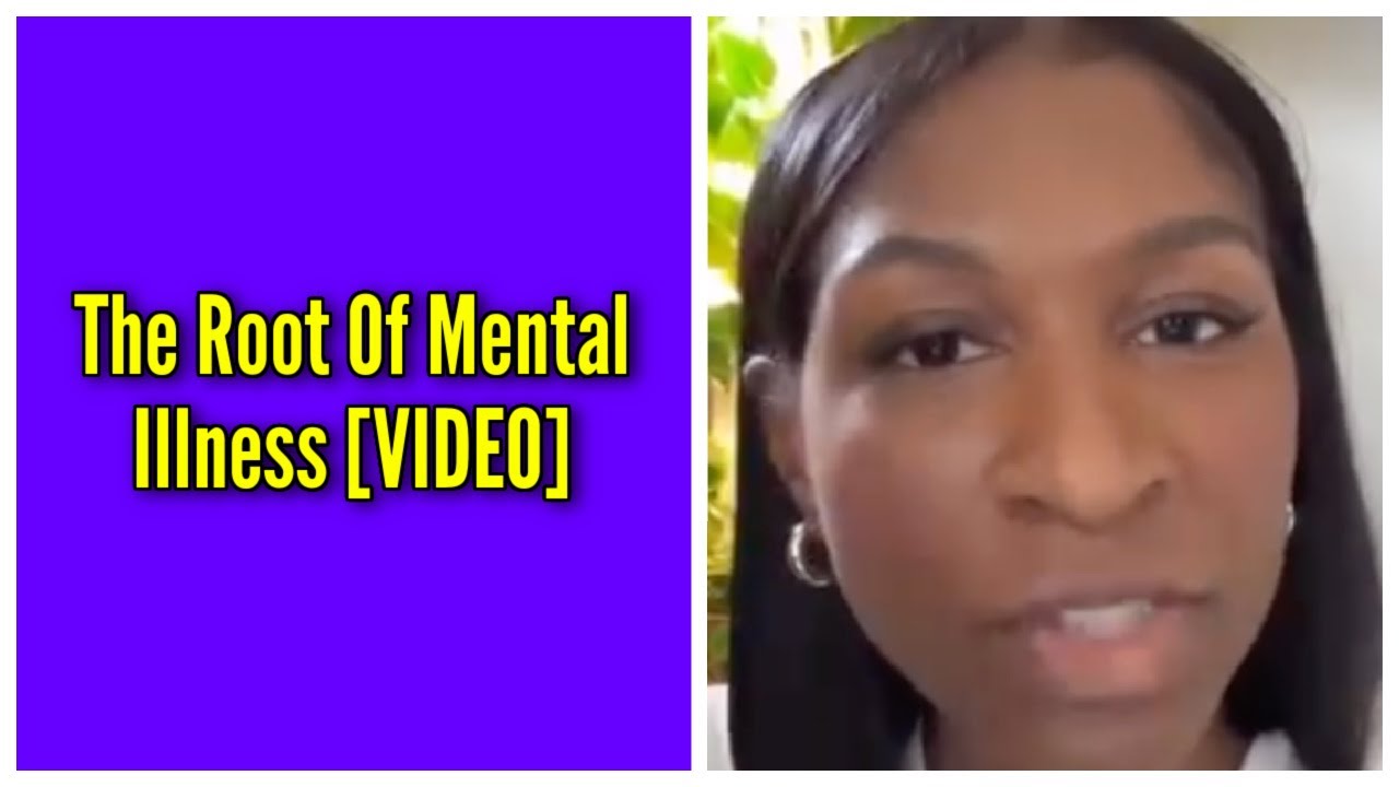 The Root Of Mental Illness