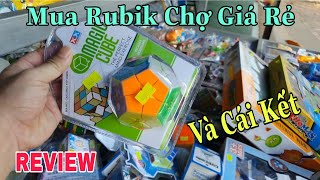 REVIEW Mua Rubik Chợ Giá Rẻ Và Cái Kết ( Cube Rubik )