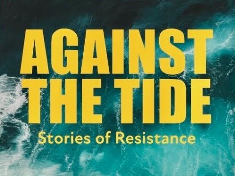 Fish Tales -- AGAINST THE TIDE: Stories of Resistance