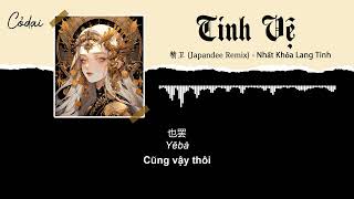 [Vietsub + Pinyin] Tinh Vệ (Japandee Remix) - Nhất Khỏa Lang Tinh / 精卫 - 一颗狼星