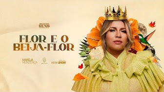 Marília Mendonça - Flor e o Beija-flor thumbnail