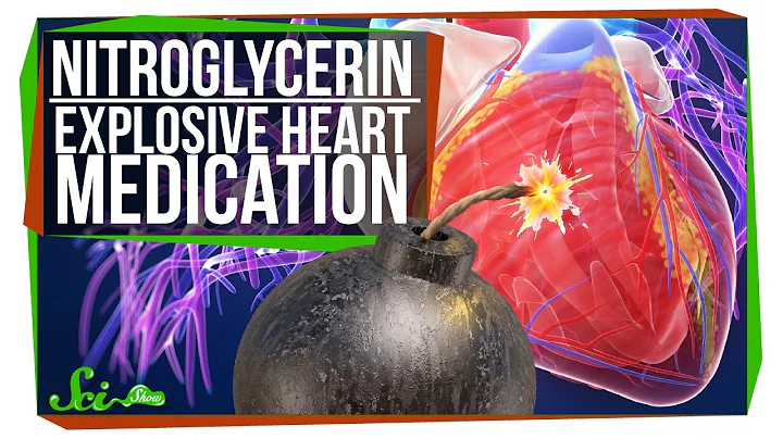 Nitroglycerin: Explosive Heart Medication - DayDayNews