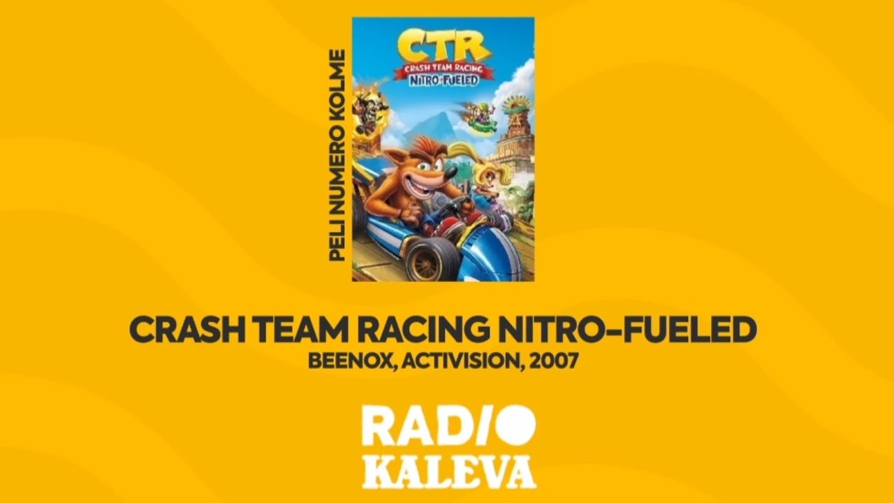 Crash Team Racing Nitro-Fueled - Mitäs Peliä Tämä On?