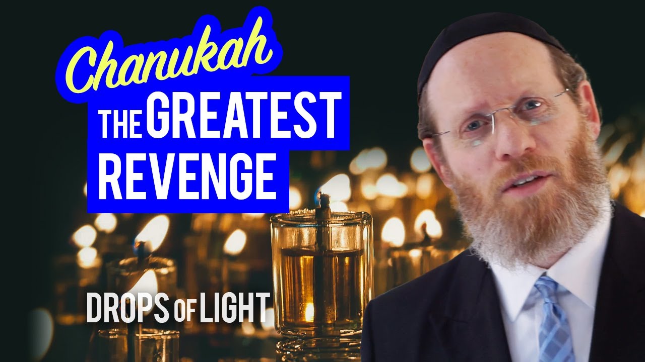 Chanukah: The Greatest Revenge | Rabbi Aaron Pessin