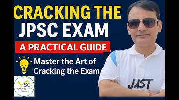 Cracking the JPSC Exam: Master Strategy + Syllabus Breakdown|Complete Practical Guide for PT & Mains