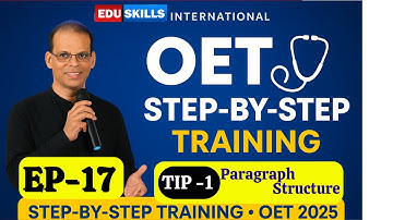 Edu Skills OET Step by Step Training:  Episode - 17: Tip -1: Paragraph Structure-  OET Reading tips