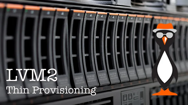 LVM Thin Provisioning