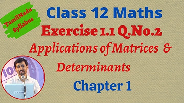 TN Class 12 Maths  Applications of Matrices and Determinants Exercise 1.1 Q.No.2